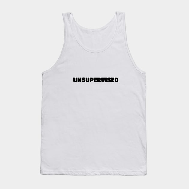 Unsupervised Tank Top by NotoriousMedia